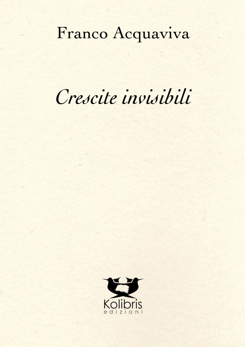 crescite invisibili CON franco acquaviva
